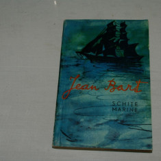 Schite marine - Jean Bart - Editura Militara - 1968