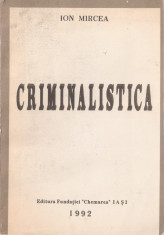 ION MIRCEA - CRIMINALISTICA {1992} foto