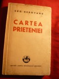 E.Herovanu - Cartea Prieteniei - Prima Ed. 1939