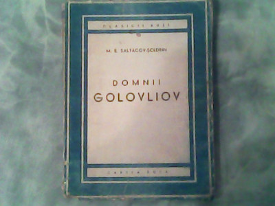 Domnii Golovliov-M.E.Saltakov foto