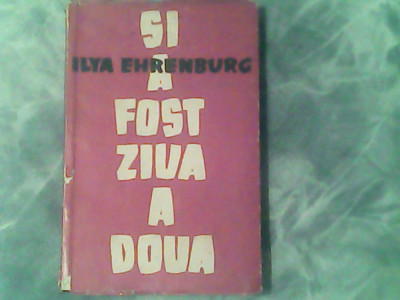 Si a fost ziua a doua-Ilya Ehrenburg foto