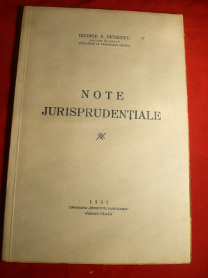 G.A.Petrescu -Note Jurisprudentiale - Ed. 1937 Rm.Valcea foto