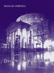 Nicolae Ionescu - Bucurestiul de altadata 69 ilustratii Bucuresti interbelic Nae foto