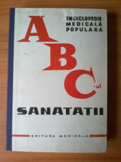 t ABC-ul Sanatatii / Enciclopedie Medicala Populara foto