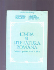 LIMBA SI LITERATURA ROMANA MANUAL PENTRU CLASA A. 9 A. foto