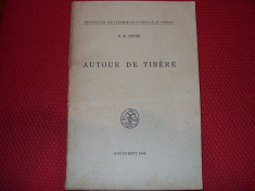 D.M. PIPPIDI - AUTOUR DE TIBERE ( 1944, format mare, file netaiate ! ) * foto