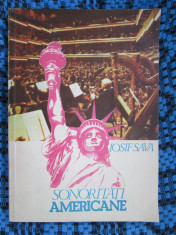 Iosif SAVA - SONORITATI AMERICANE (prima editie, 1990, autograf pt. IOSIF CONTA) foto