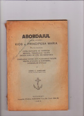 CARTE VECHE-1930-ABORDAJUL DINTRE VAPOARELE KIOS SI PRINCIPESA MARIA SCRISA DE CONSTANTIN C.TONEGARU-AVOCATUL SERVICIULUI MARITIM ROMAN. foto