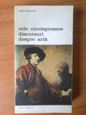 t Cele Cincisprezece Discursuri Despre Arta - Joshua Reynolds foto