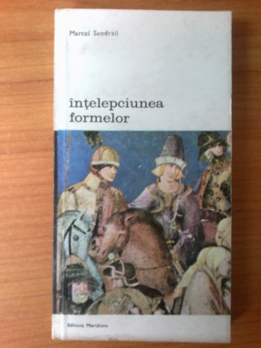t Marcel Sendrail - Intelepciunea formelor
