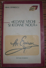 Mihai Eminescu - &amp;quot;Icoane vechi si Icoane noua&amp;quot; foto