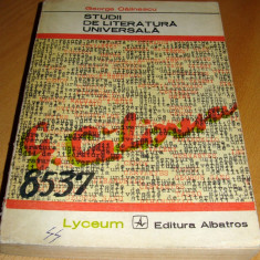 STUDII DE LITERATURA UNIVERSALA - George Calinescu