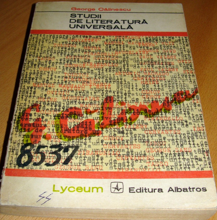 STUDII DE LITERATURA UNIVERSALA - George Calinescu