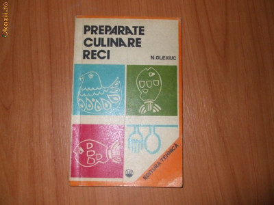 n1 N. OLEXIUC - PREPARATE CULINARE RECI foto