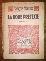 Carte - Francois Mauriac - La robe pretexte [1930] foto