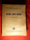 Dr.Dorin Dumitrescu - Sistemul Aortic Superior -Tratat Chirurgie- 1943 Prima Ed. , Prefata Prof. Dr Iacobovici, 127 Fig. in text de P.Velluda 408 pag.