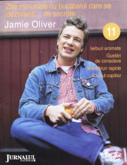 ZILE MINUNATE CU BUCATARUL CARE SE DEZBRACA... DE SECRETE de JAMIE OLIVER NR.11 foto