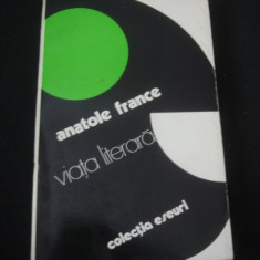 ANATOLE FRANCE - VIATA LITERARA {1978}
