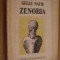 ZENOBIA - Gellu Naum - Editura Cartea Romaneasca, 1985, 261 p.