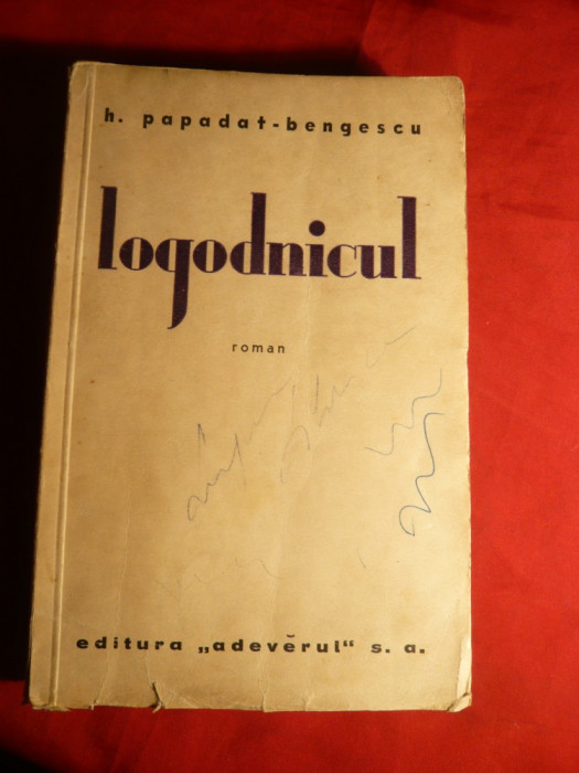 H.Papadat-Bengescu - LOGODNICUL - Prima Ed. 1935
