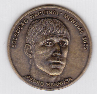 Medalia Campionatul National-Mondial de Fotbal 2002 , Portugalia cu portretu lui : Pedro Barbosa foto