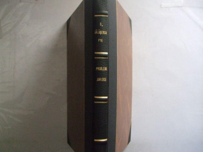 D. Gălășescu-Pyk, Găleșescu, Probleme juridice, București 1913, vol. 1-2, 015