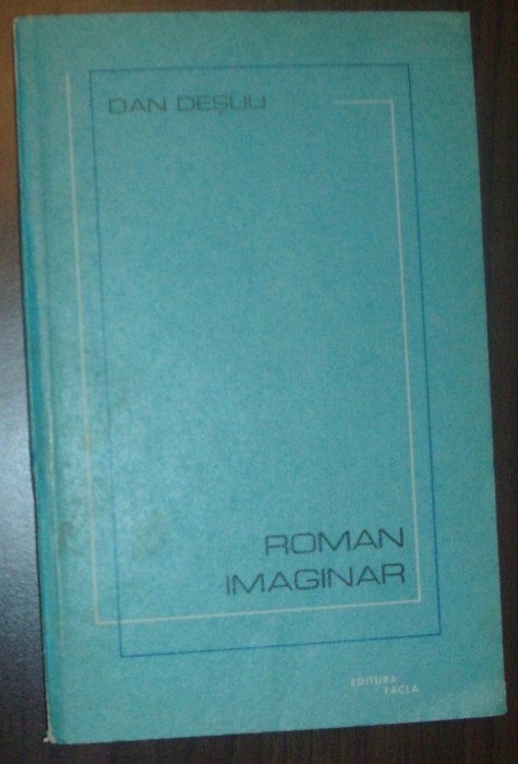 DAN DESLIU - ROMAN IMAGINAR (VERSURI, editia princeps - 1991)