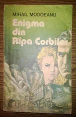 Carte - Mihail Modoeanu - Enigma din Ripa Corbilor foto