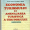 Economia Turismului si amenajarea turistica a teritoriului