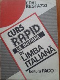 Cumpara ieftin CURS RAPID DE INITIERE IN LIMBA ITALIANA - Edvi Bestazzi