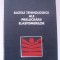 T. Volintiru, Gh. Ivan - Bazele tehnologice ale prelucrarii elastomerilor