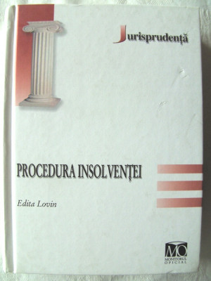 &amp;quot;PROCEDURA INSOLVENTEI&amp;quot;, Edita Lovin, 2008. Carte noua foto