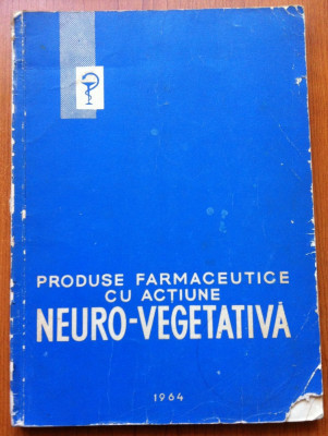 PRODUSE FARMACEUTICE CU ACTIUNE NEURO-VEGETATIVA foto