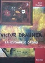 Victor Brauner La izvoarele operei album de arta; avangarda, suprarealism foto