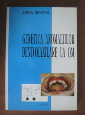 Emilia Severin - Genetica anomaliilor dentomaxilare la om foto