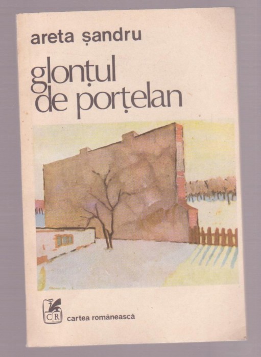 Areta Sandru - Glontul de portelan