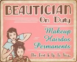 92.Reclama vintage BEAUTICIAN ON DUTY