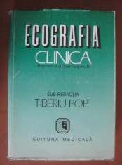 Tiberiu Pop - Ecografia clinica, diagnostica si interventionala foto