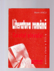 MARIN IANCU - LITERATURA ROMANA -CAIETUL ELEVULUI PENTRU CLASA -A 8 A- foto