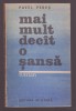 Pavel Peres - Mai mult decat o sansa, 1985