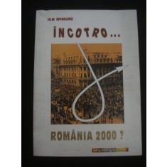 ULM SPINEANU - INCOTRO ... ROMANIA 2000 ?