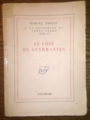 Carte - Marcel Proust - A la recherche du temps perdu - Tome III - Le cote de Guermantes I [1934] foto