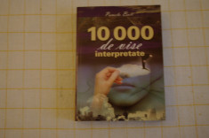 10000 de vise interpretate - Pamela Ball - Editura Litera - 2012 foto