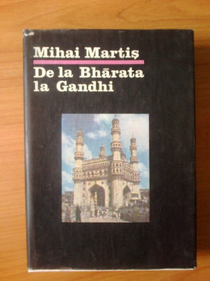 z Mihai Martis-De la Bharata la Gandhi civilizatie istorie si cultura indiana foto