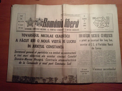ziarul romania libera 17 iulie 1982 (vizita lui causescu in jud. constanta ) foto