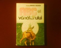 inginer Mihai Bodea ABC-ul vanatorului ed. a II-a foto