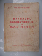 MANUALUL BOBINATORULUI DE MASINI ELECTRICE - Ing.Ghe.D.Secara foto