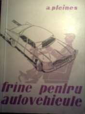 A. Pleines - Frine / Frane pentru autovehicule foto