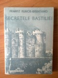 z Frantz Funck-Brentano - Secretele Bastiliei