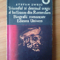 z Triumful Si Destinul Tragic Al Lui Erasm Din Rotterdam - Stefan Zweig